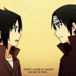 what did itachi say to sasuke before he died