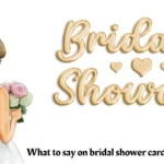 what to say on bridal shower card