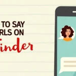 what to say to girls on tinder