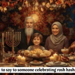 what to say to someone celebrating rosh hashanah