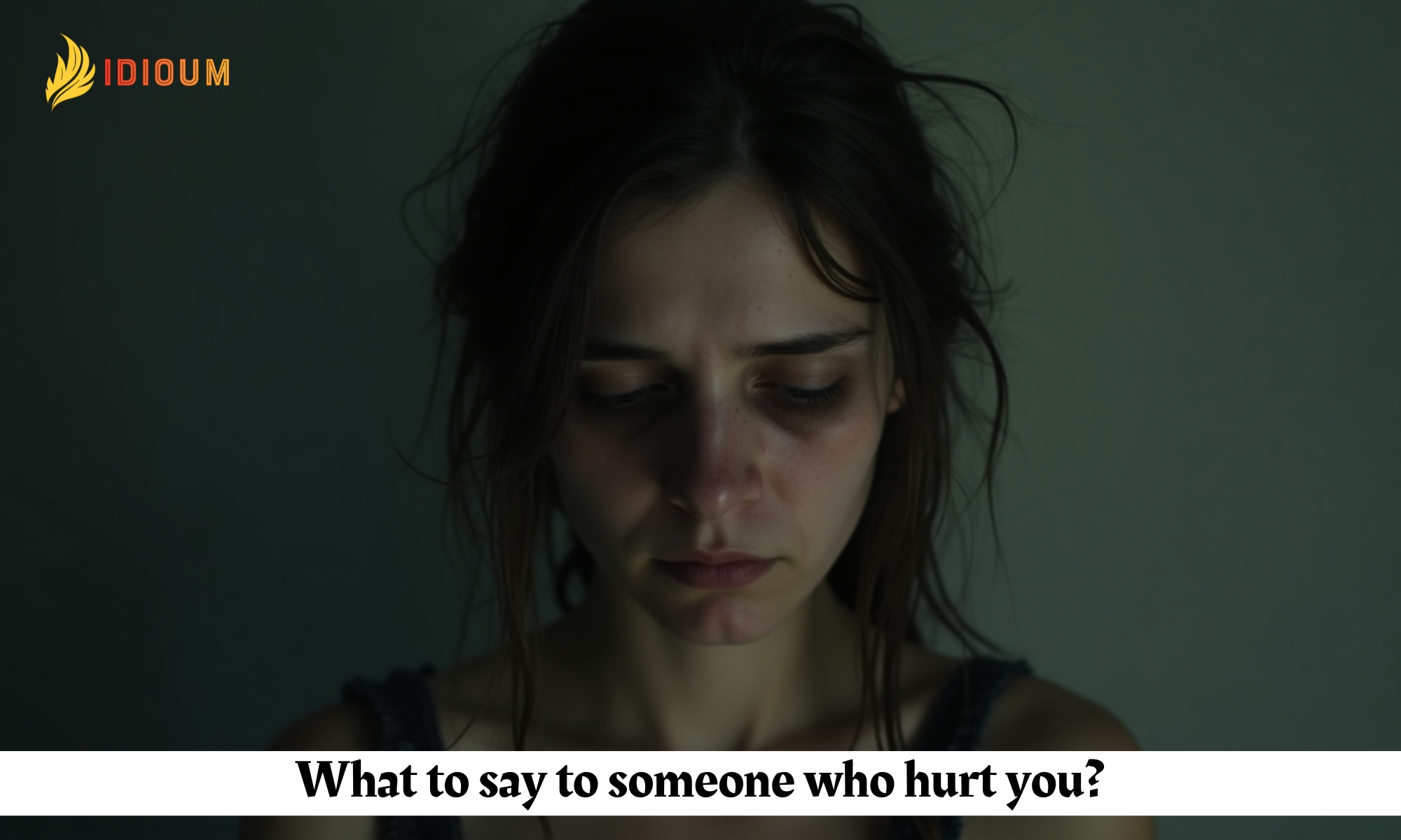 what to say to someone who hurt you