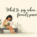 what to say when a friends parent dies
